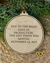 Wooden “The Year We Lost Our Cents” Ornament