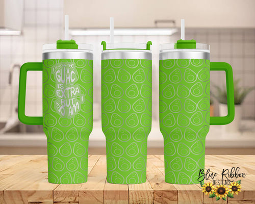 40 Ounce Stainless Tumbler with Handle - I Know the Guac is Extra