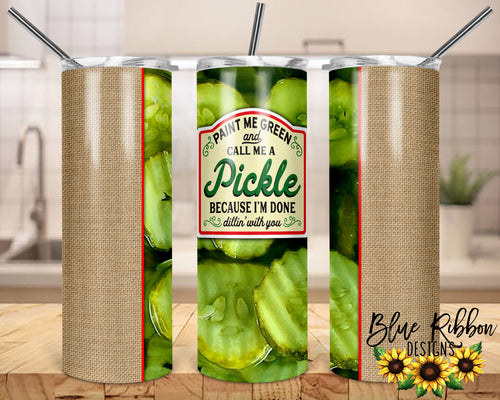 20 Ounce Skinny Stainless Double-Walled Tumbler - Call Me a Pickle 2