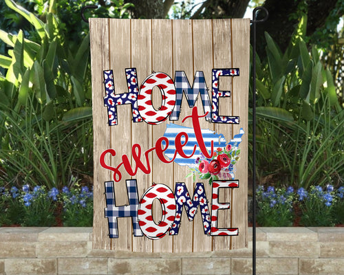 Home Sweet Home Patriotic Garden Flag