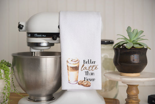 Better Latte Than Never Waffle Weave Kitchen Towel