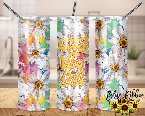 20 Ounce Skinny Stainless Double-Walled Tumbler - Good Vibes Only Daisies
