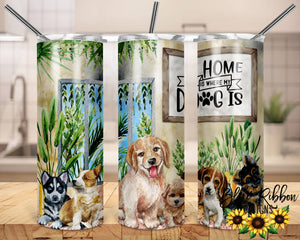 20 Ounce Skinny Stainless Double-Walled Tumbler - Home is Where My Dog Is