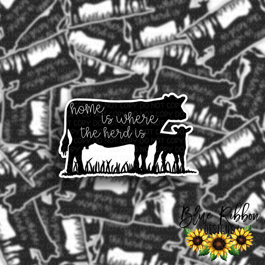 Home is Where the Herd Is Waterproof Sticker