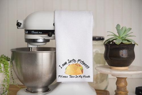 I Am Into Fitness Taco Waffle Weave Kitchen Towel