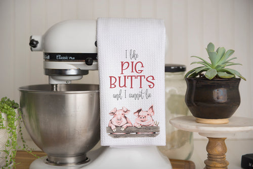 I Like Pig Butts Waffle Weave Kitchen Towel