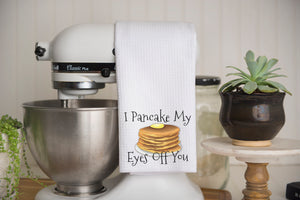 I Pancake My Eyes Off Of You Waffle Weave Kitchen Towel