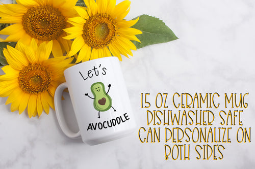 Let's Avocuddle 15 Ounce Ceramic Mug