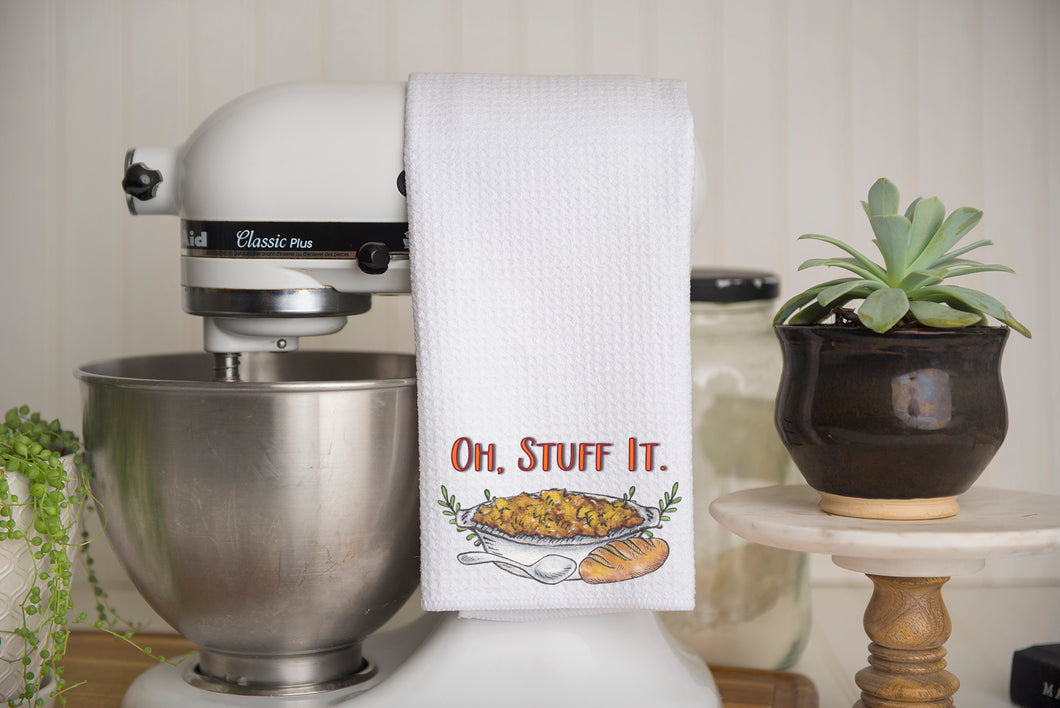 Oh, Stuff It Thanksgiving Waffle Weave Kitchen Towel