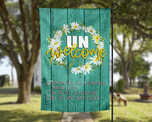 Social Distancing UNWelcome Green Barn Wood & Daisy Wreath Garden Flag