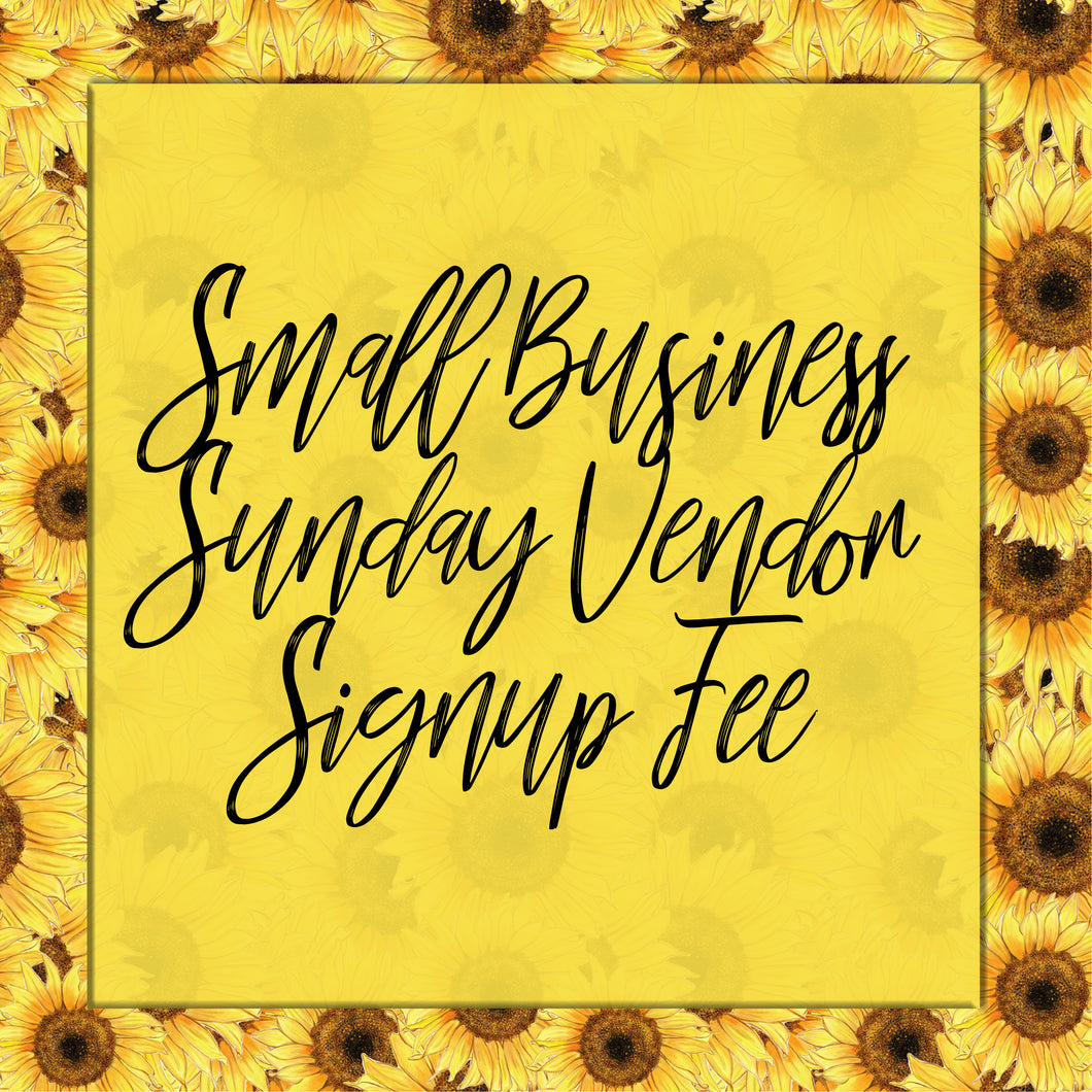 Small Business Sunday Holiday Shopping Event Vendor Signup Fee